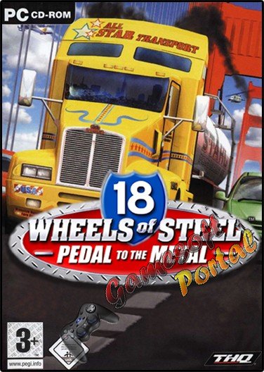 18 Wheels of Steel - Pedal to the Metal / 18 стальных колес - Пыль дорог